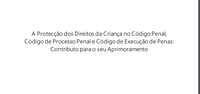 Contribuições da Sociedade Civil sobre os novos Código Penal, Código de Processo Penal e Código de Execução das Penas