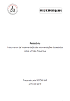 Instrumentos de Implementação das recomendações dos estudos sobre a Prisão Preventiva